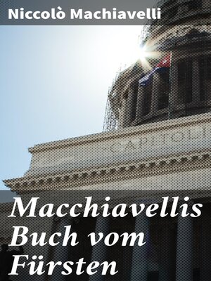 cover image of Macchiavellis Buch vom Fürsten